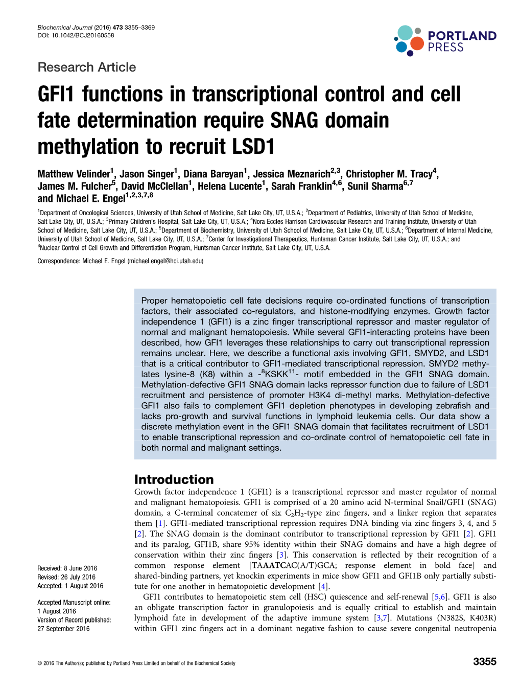 GFI1 Functions in Transcriptional Control and Cell Fate Determination Require SNAG Domain Methylation to Recruit LSD1