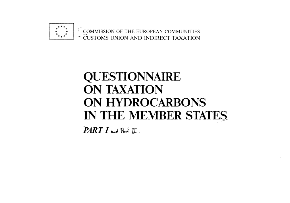 QUESTIONNAIRE on TAXATION on HYDROCARBONS in the MEMBER STATE~ ~ART I -...J PJ N:/ /"
