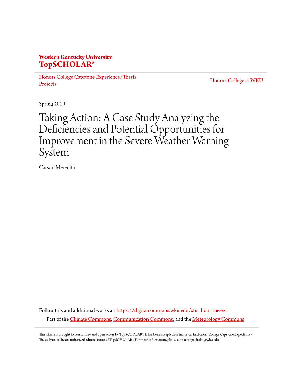 A Case Study Analyzing the Deficiencies and Potential Opportunities for Improvement in the Severe Weather Warning System Carson Meredith