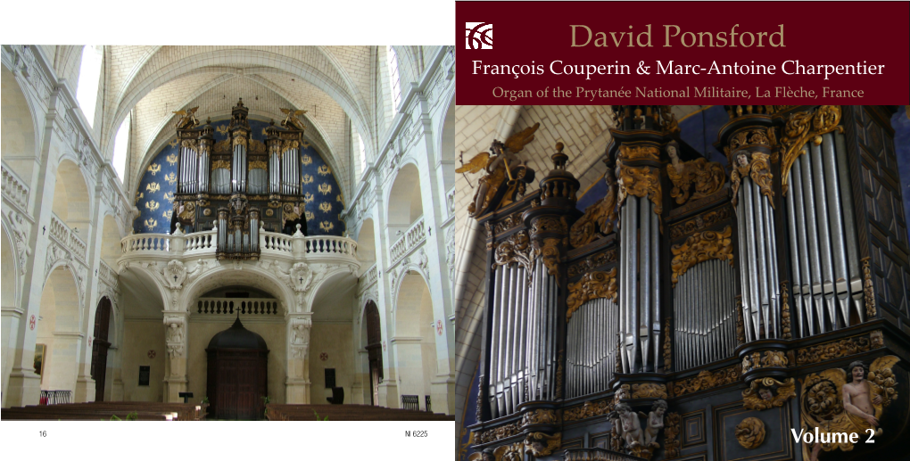 David Ponsford François Couperin & Marc-Antoine Charpentier Organ of the Prytanée National Militaire, La Flèche, France