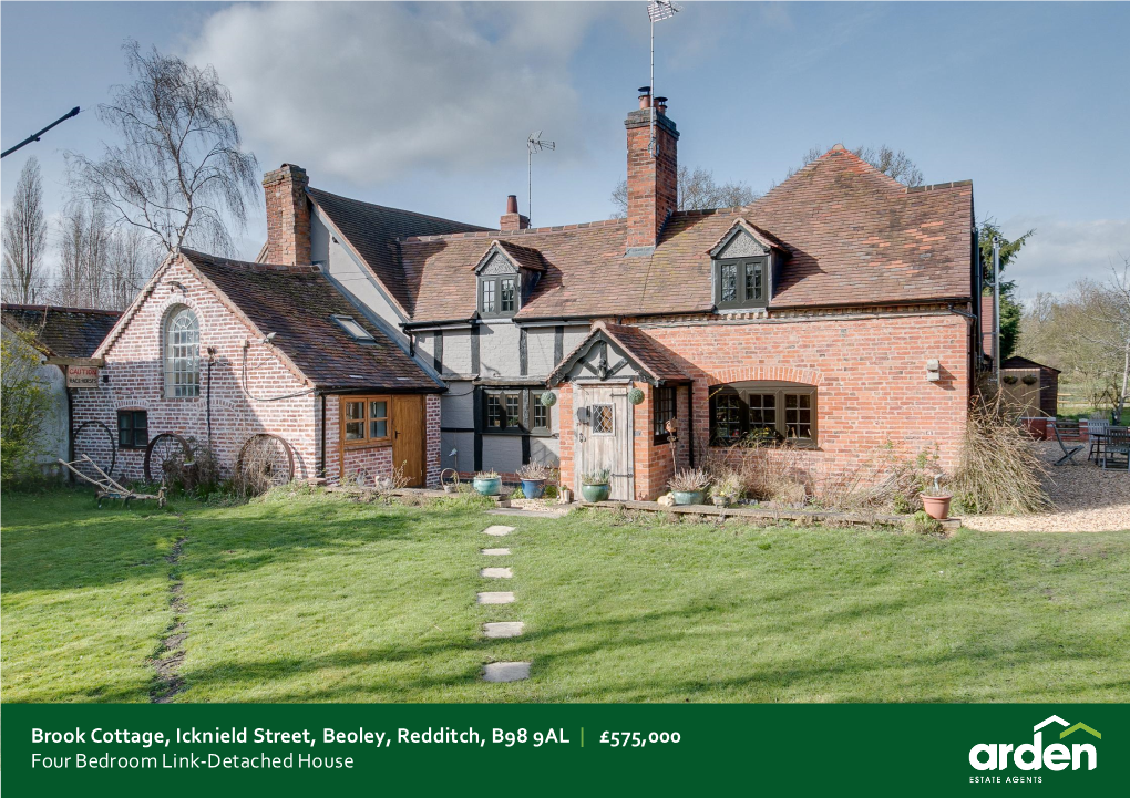 Brook Cottage, Icknield Street, Beoley, Redditch, B98 9AL | £575,000