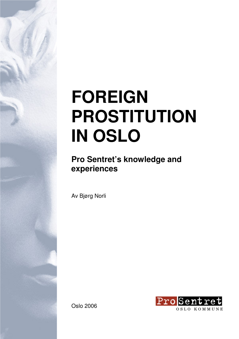 Foreign Prostitution in Oslo