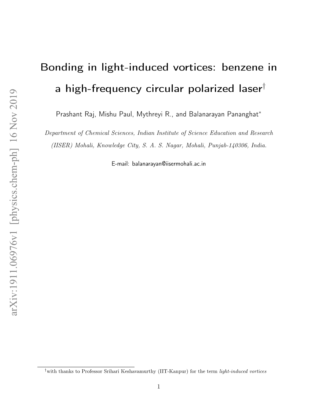 Bonding in Light-Induced Vortices: Benzene in a High-Frequency Circular Polarized Laser Arxiv:1911.06976V1 [Physics.Chem-Ph] 1