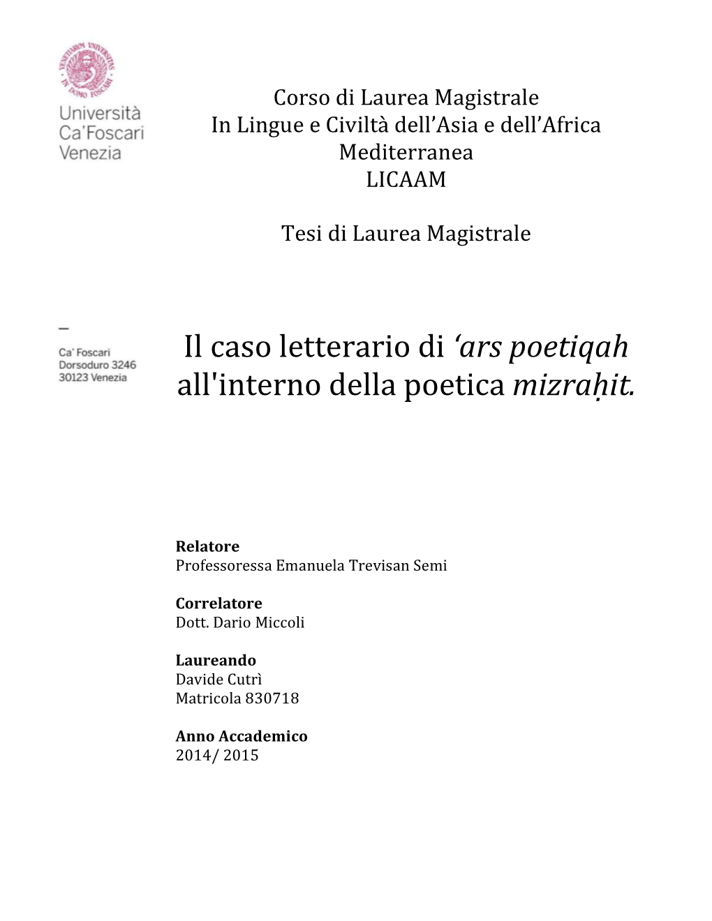 Il Caso Letterario Di 'Ars Poetiqah All'interno Della Poetica Mizraḥit