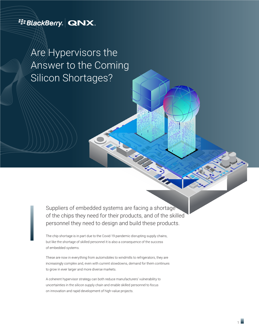 Are Hypervisors the Answer to the Coming Silicon Shortages?