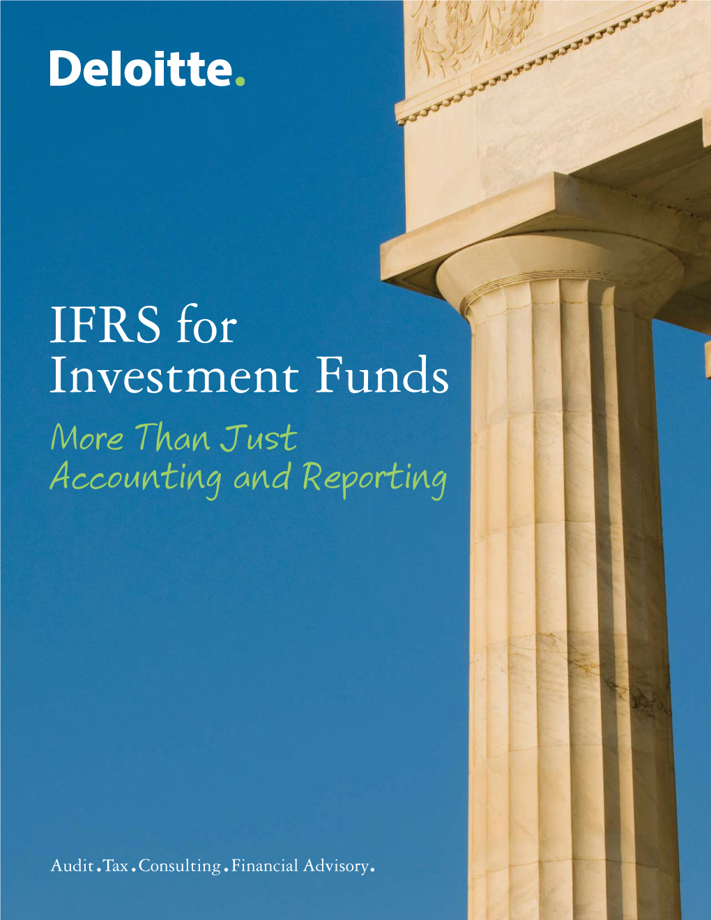 IFRS for Investment Funds: More Than Just Accounting and Reporting