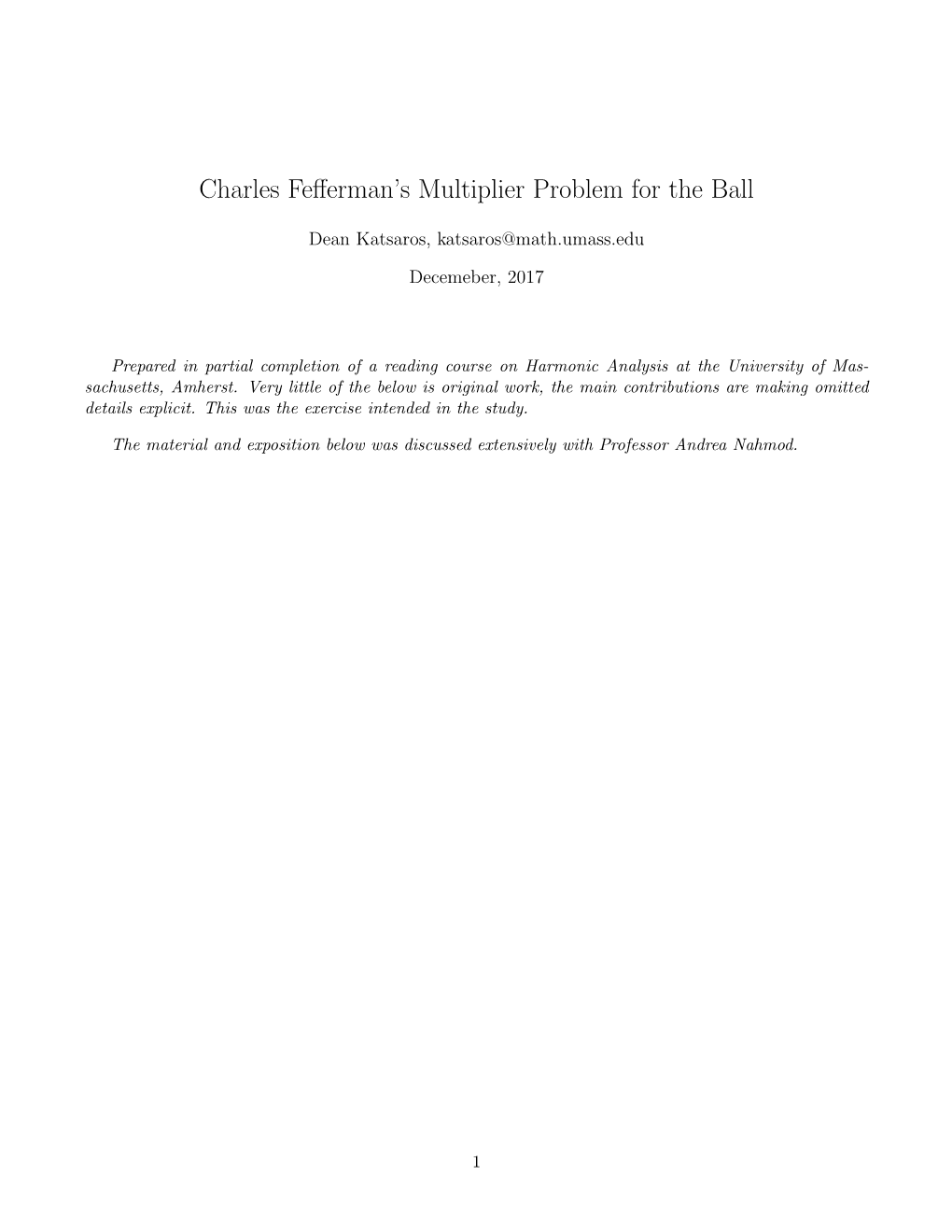 Charles Fefferman's Multiplier Problem for the Ball