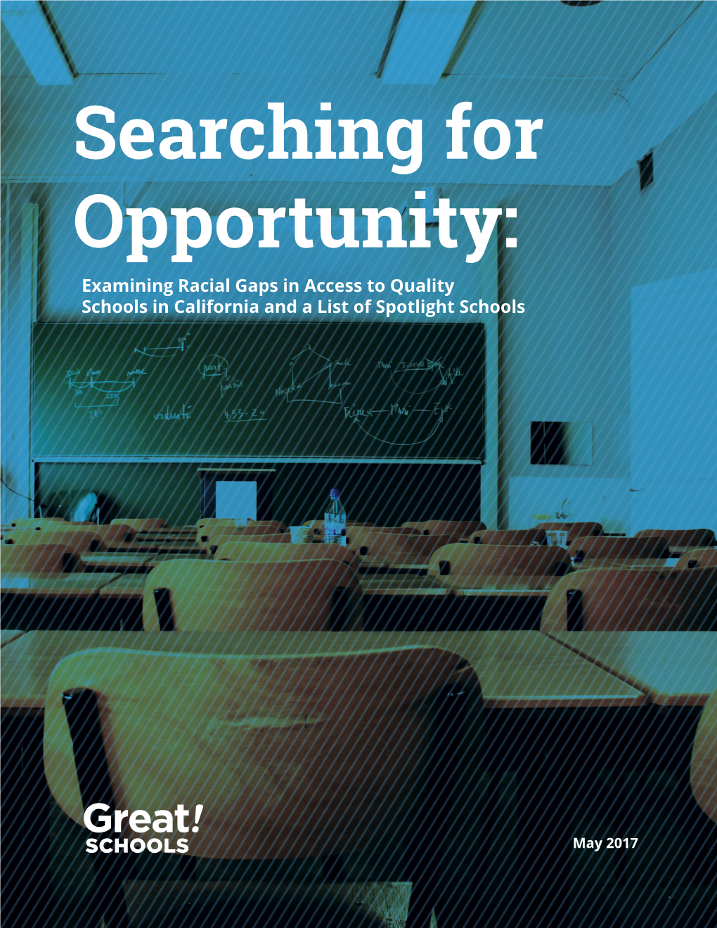 Searching for Opportunity: Examining Racial Gaps in Access to Quality Schools in California and a List of Spotlight Schools