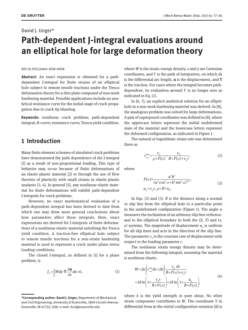 Path-Dependent J-Integral Evaluations Around an Elliptical Hole for Large Deformation Theory