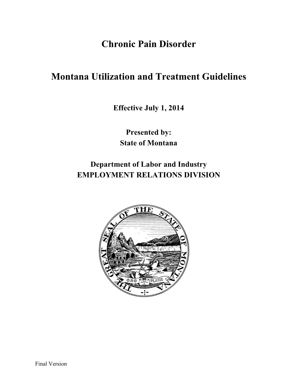 Chronic Pain Disorder Montana Utilization and Treatment Guidelines