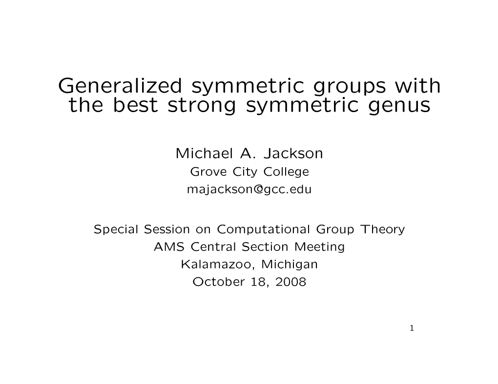 Generalized Symmetric Groups with the Best Strong Symmetric Genus