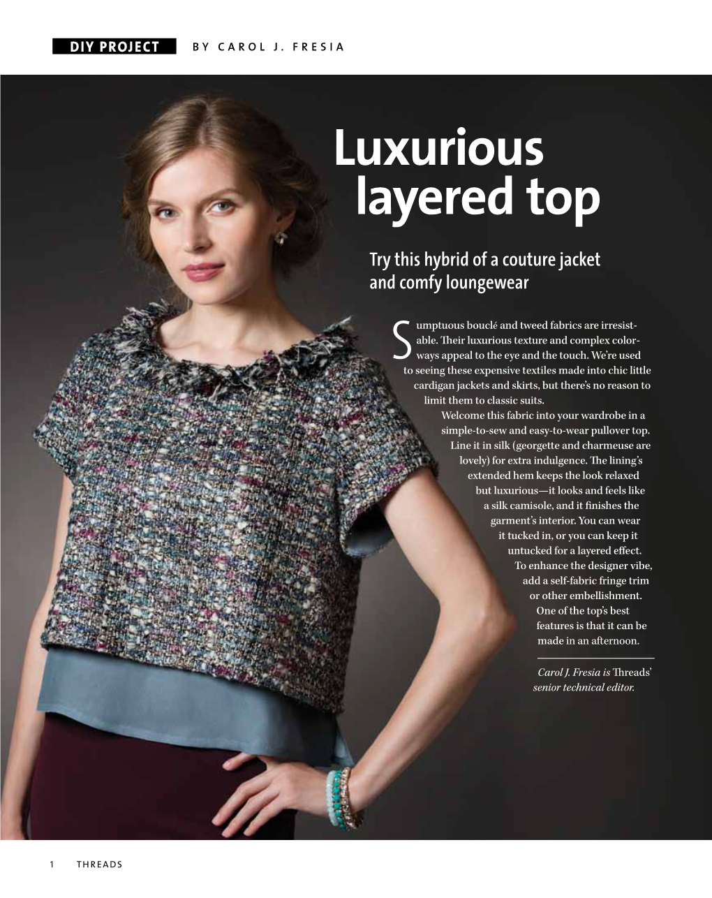Luxurious Layered Top Try This Hybrid of a Couture Jacket and Comfy Loungewear