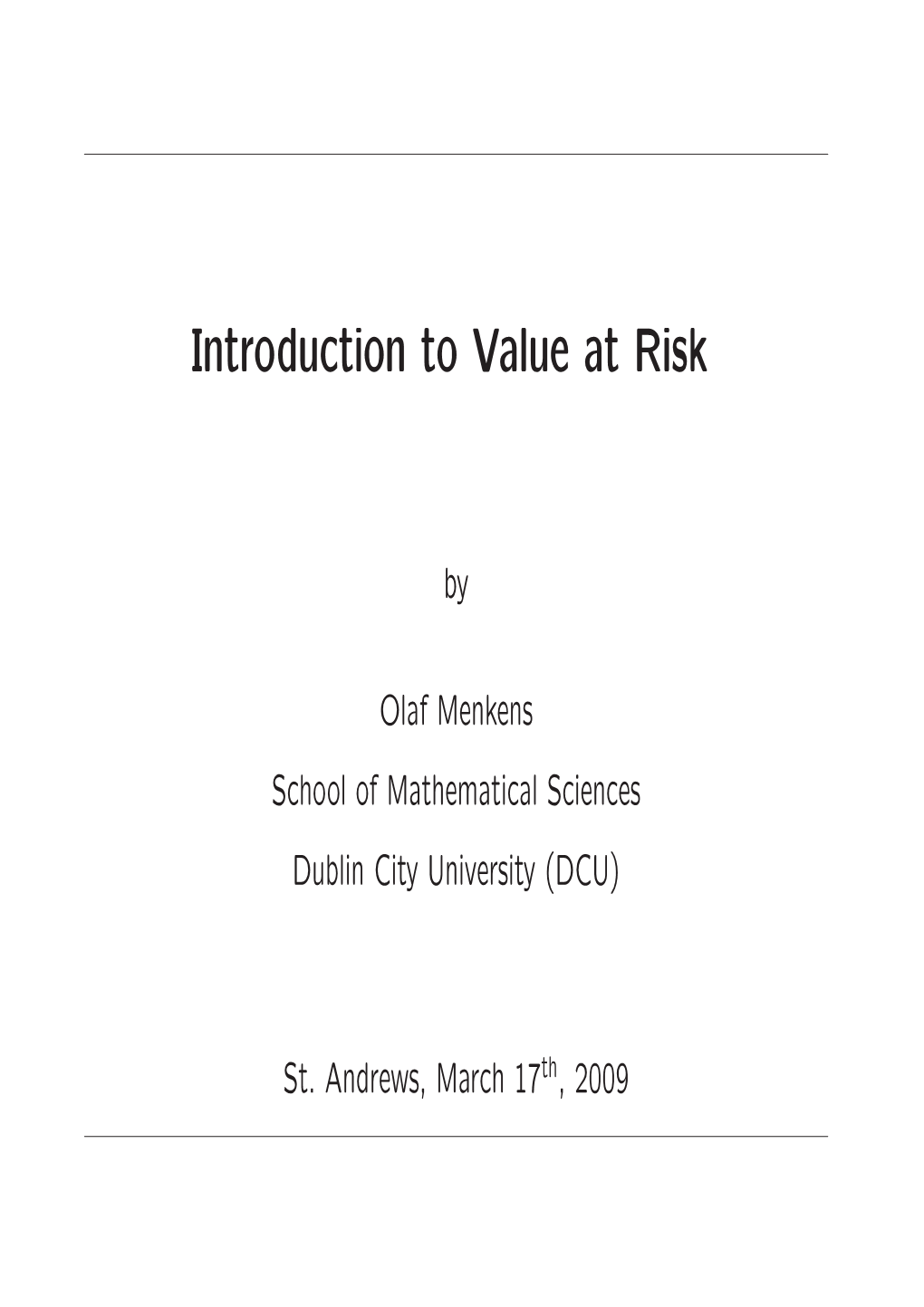 Introduction to Value at Risk