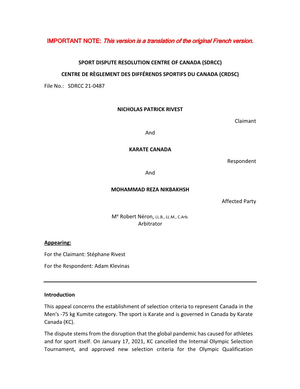 SPORT DISPUTE RESOLUTION CENTRE of CANADA (SDRCC) CENTRE DE RÈGLEMENT DES DIFFÉRENDS SPORTIFS DU CANADA (CRDSC) File No.: SDRCC 21-0487