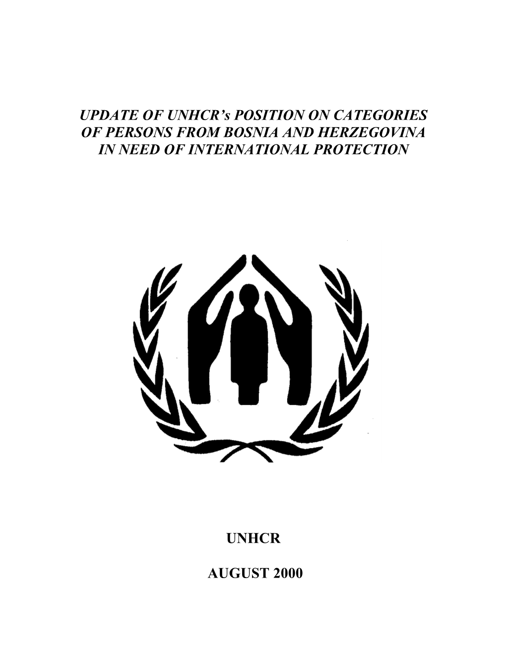 UNHCR's Position on Categories of Persons from Bosnia