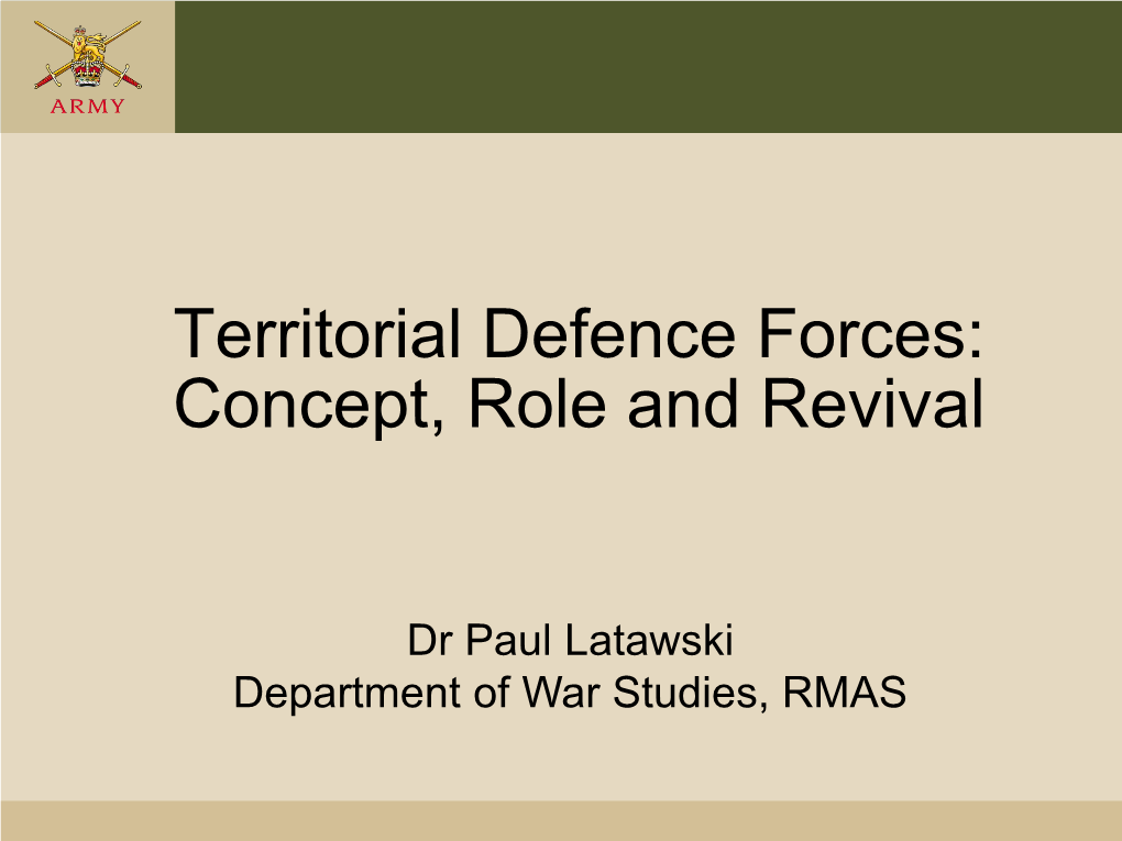 Territorial Defence Forces: Concept, Role and Revival