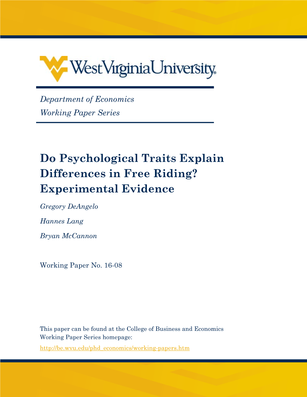 Do Psychological Traits Explain Differences in Free Riding? Experimental Evidence