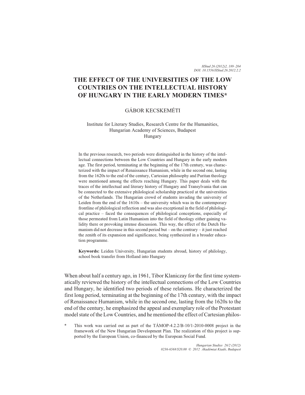 The Effect of the Universities of the Low Countries on the Intellectual History of Hungary in the Early Modern Times*