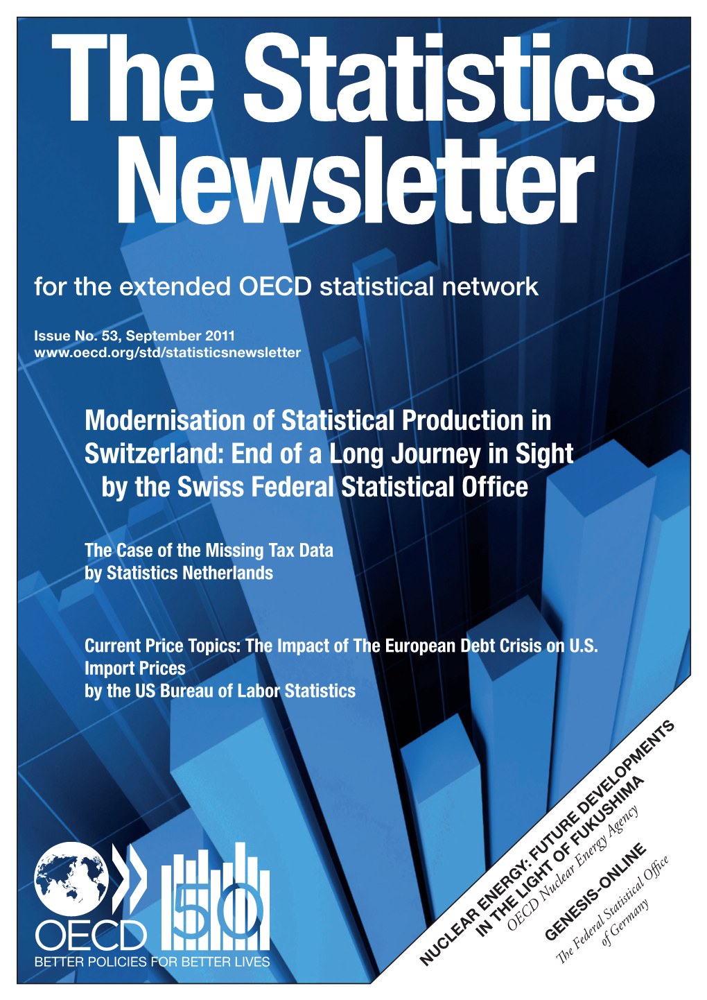Modernisation of Statistical Production in Switzerland: End of a Long Journey in Sight by the Swiss Federal Statistical Office