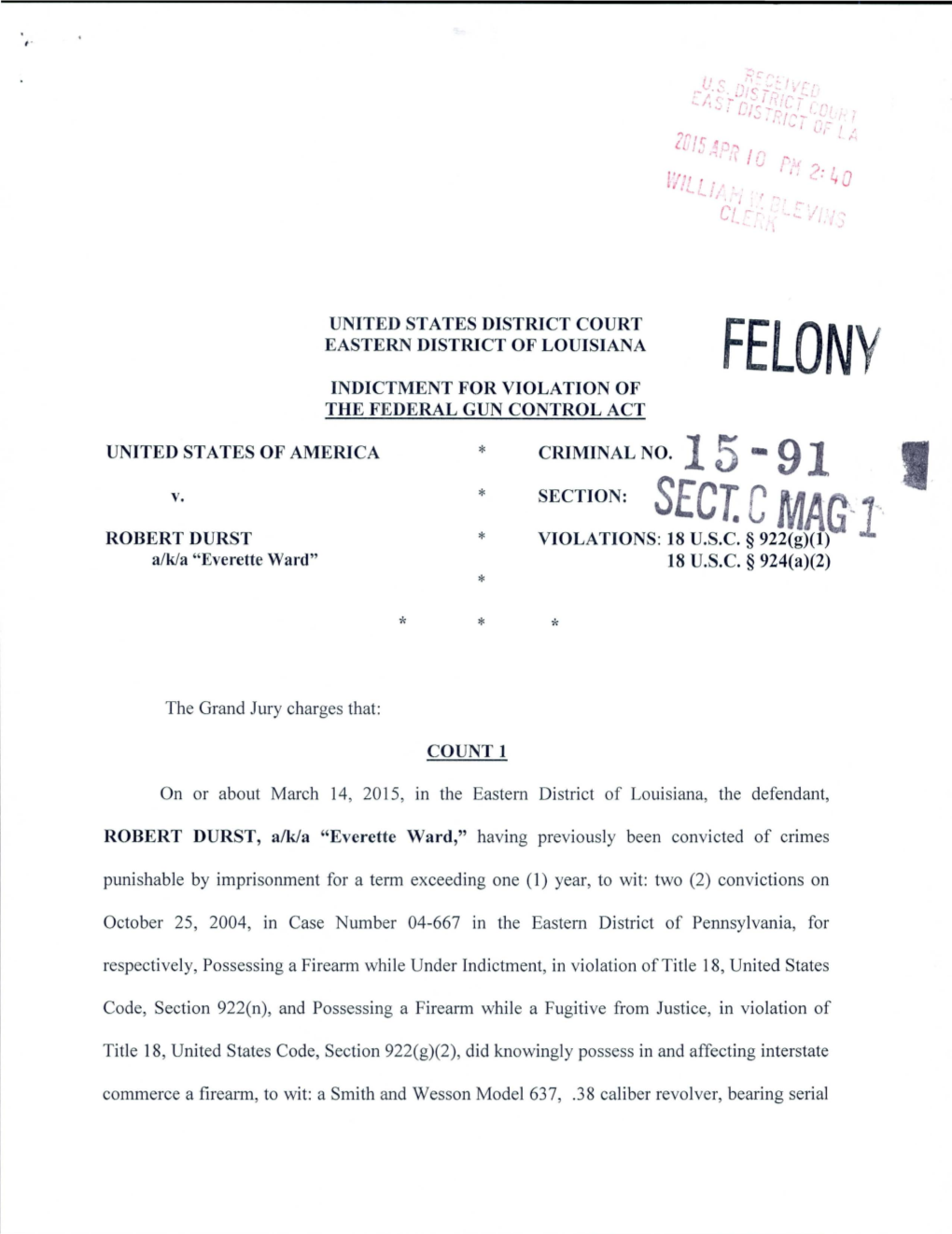 Felony Indictment for Violation of the Federal Gun Control Act