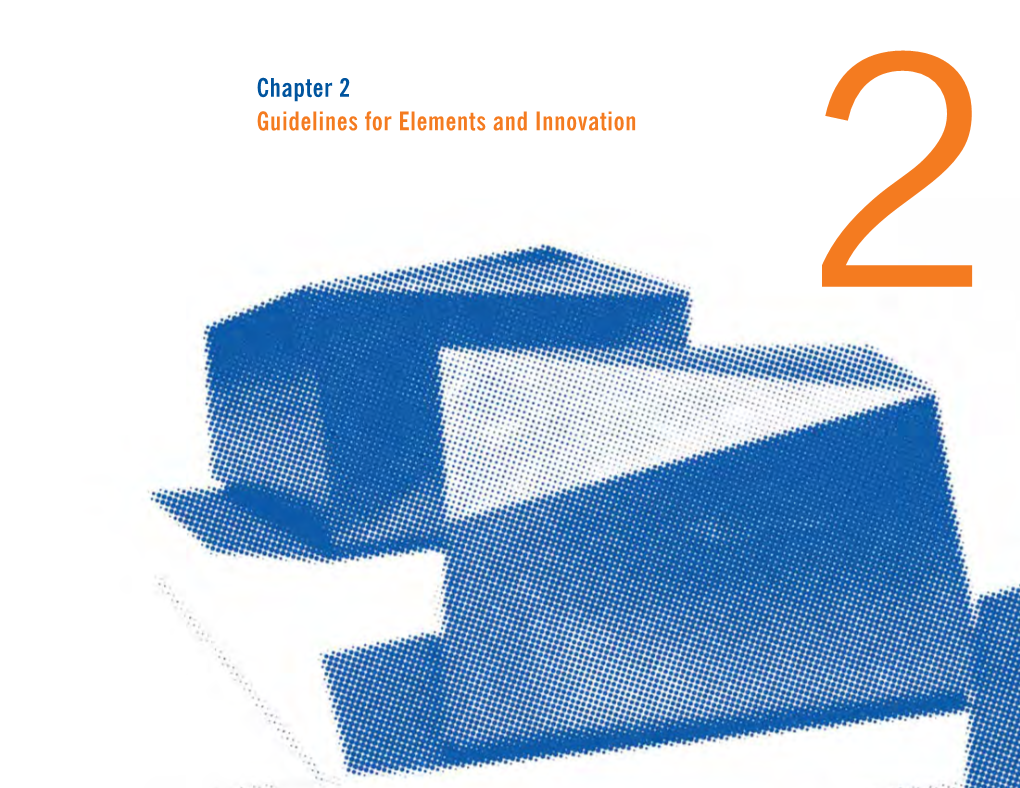 Chapter 2 Guidelines for Elements and Innovation 2 Chapter 2 Guidelines for Elements and Innovation