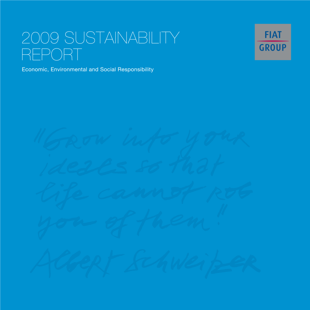 2009 Sustainability Report Economic, Environmental and Social Responsibility