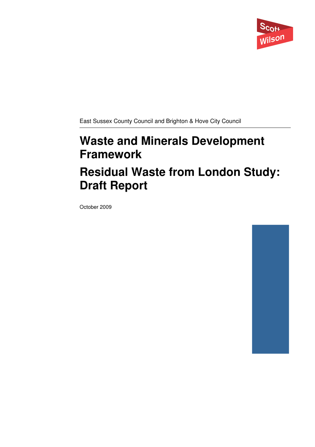 Waste and Minerals Development Framework Residual Waste from London Study: Draft Report