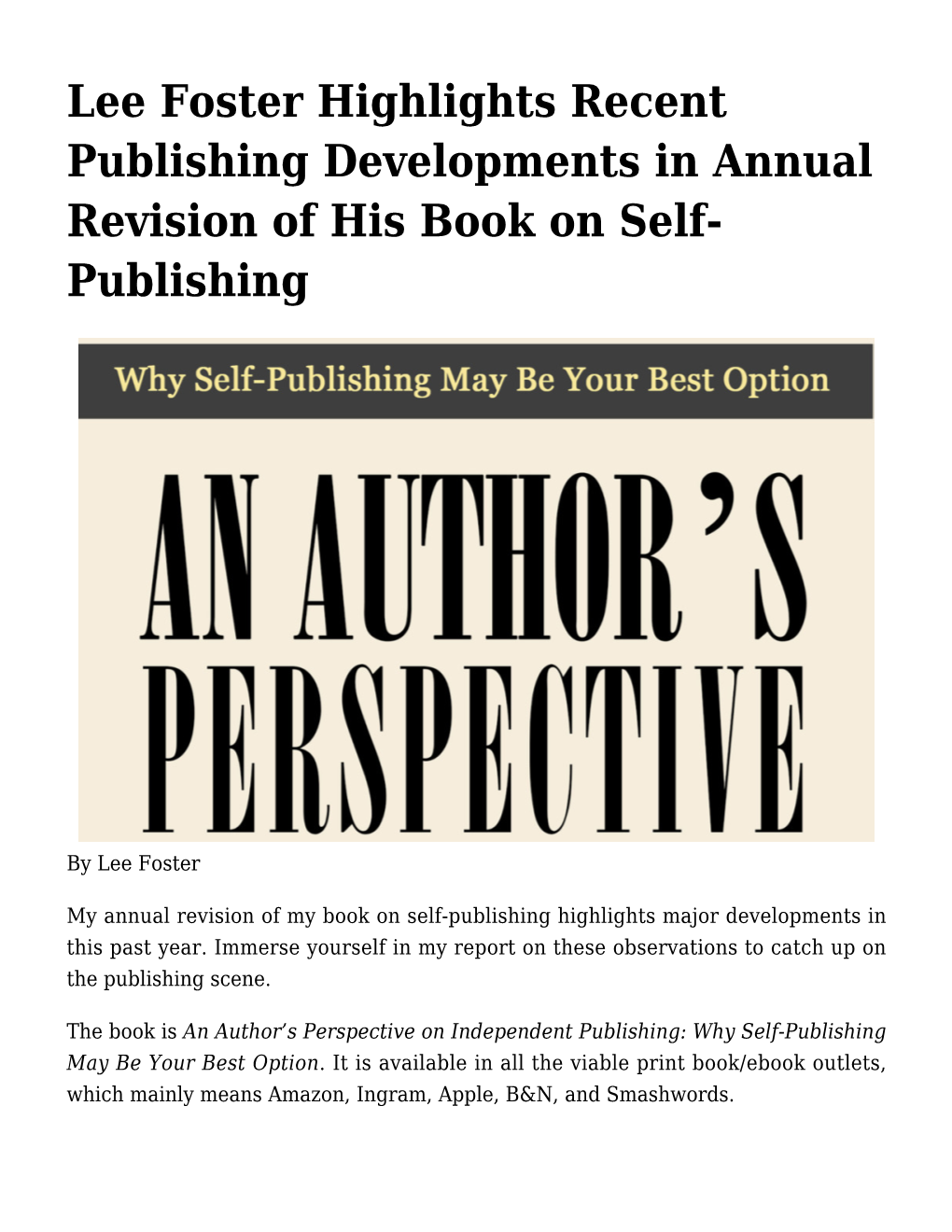 Lee Foster Highlights Recent Publishing Developments in Annual Revision of His Book on Self- Publishing