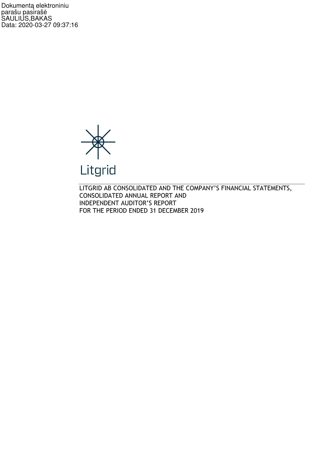 Litgrid Ab Consolidated and the Company's Financial