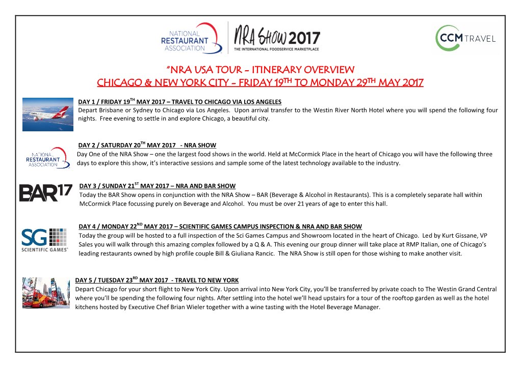 “Nra Usa Tour - Itinerary Overview Chicago & New York City - Friday 19Th to Monday 29Th May 2017