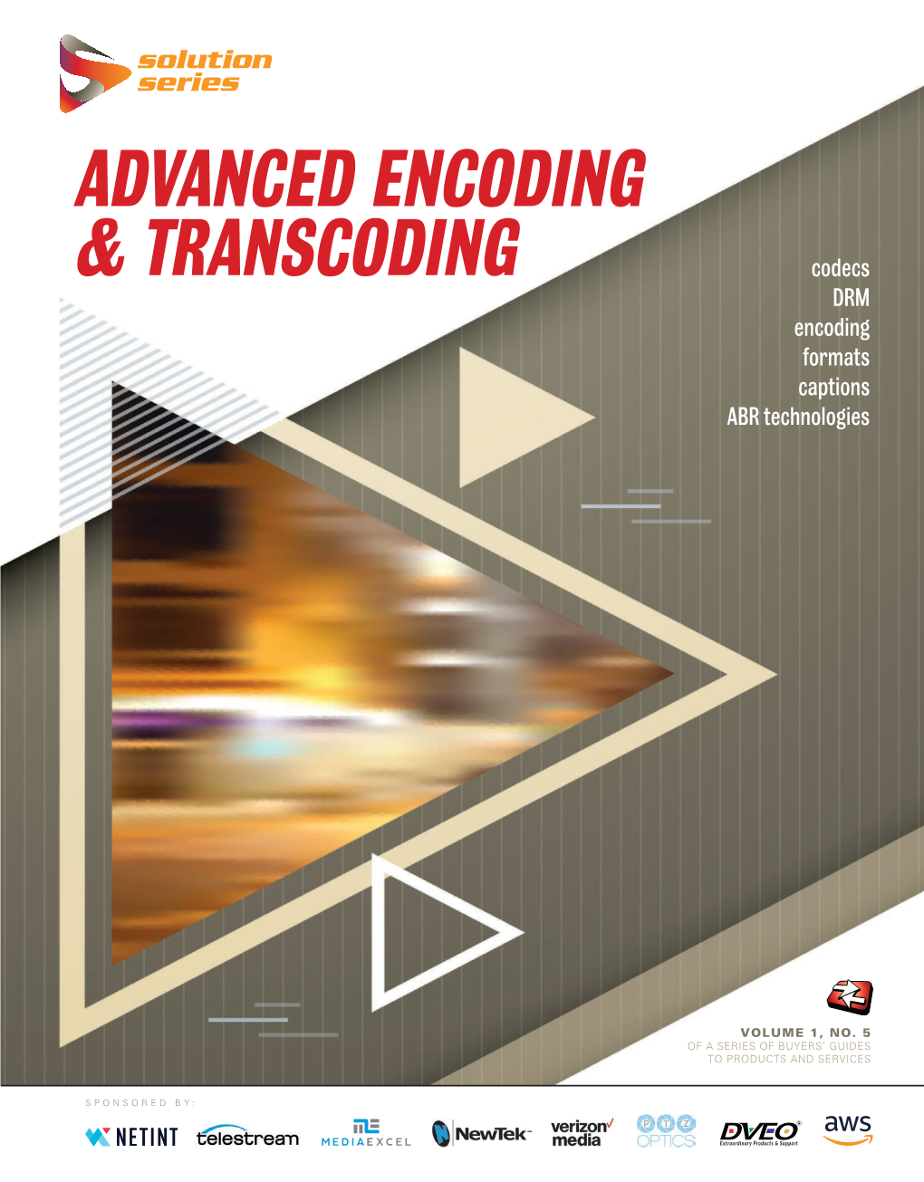 Advanced Encoding & Transcoding