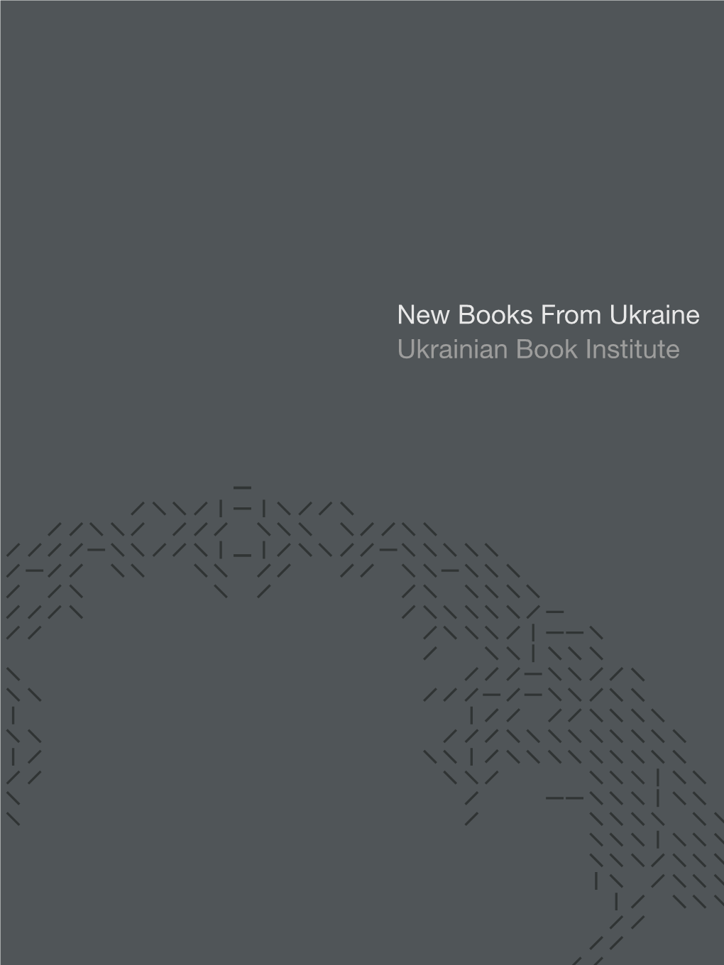 2019 New Books from Ukraine Ukrainian Book Institute
