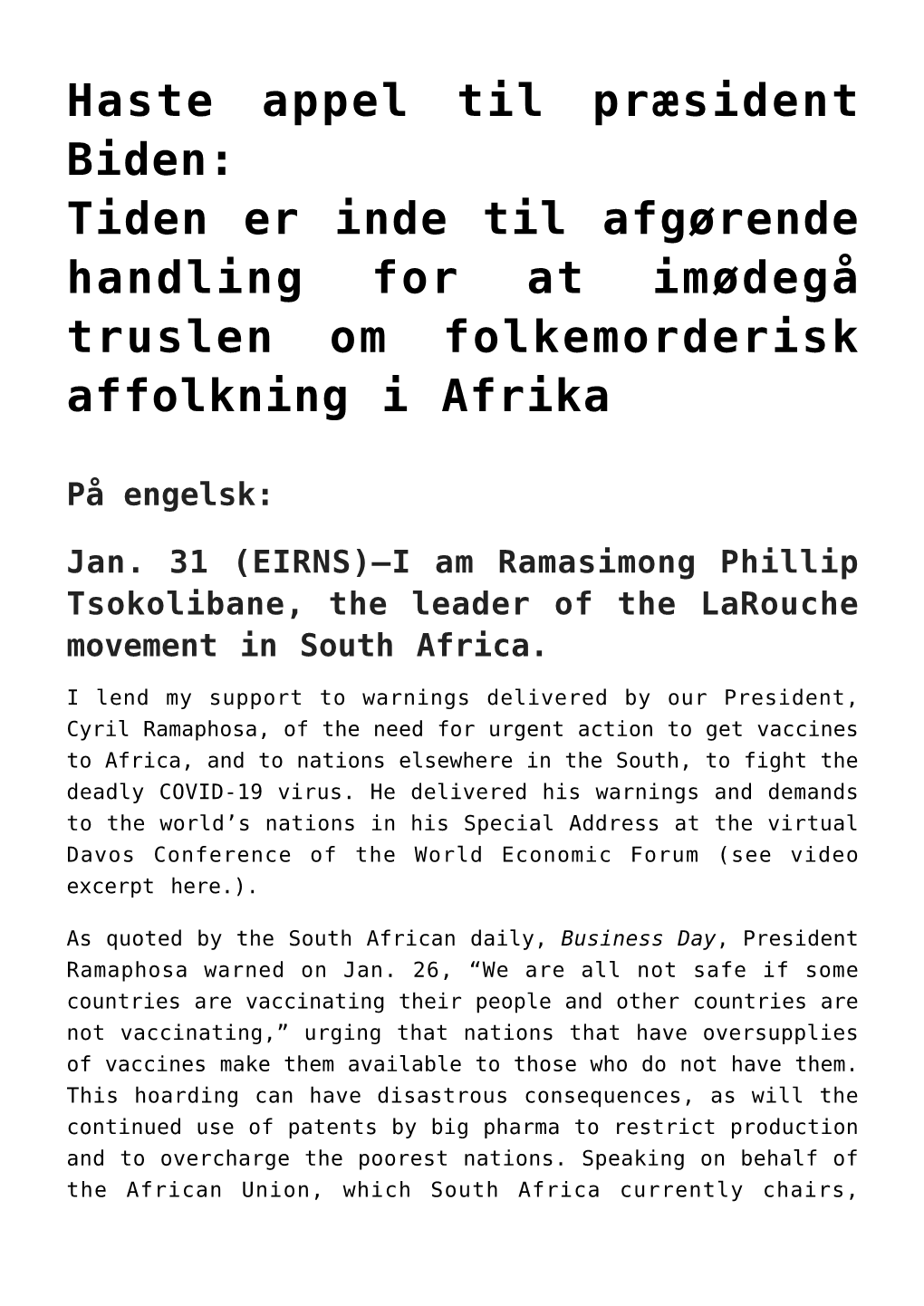 Haste Appel Til Præsident Biden: Tiden Er Inde Til Afgørende Handling for at Imødegå Truslen Om Folkemorderisk Affolkning I Afrika