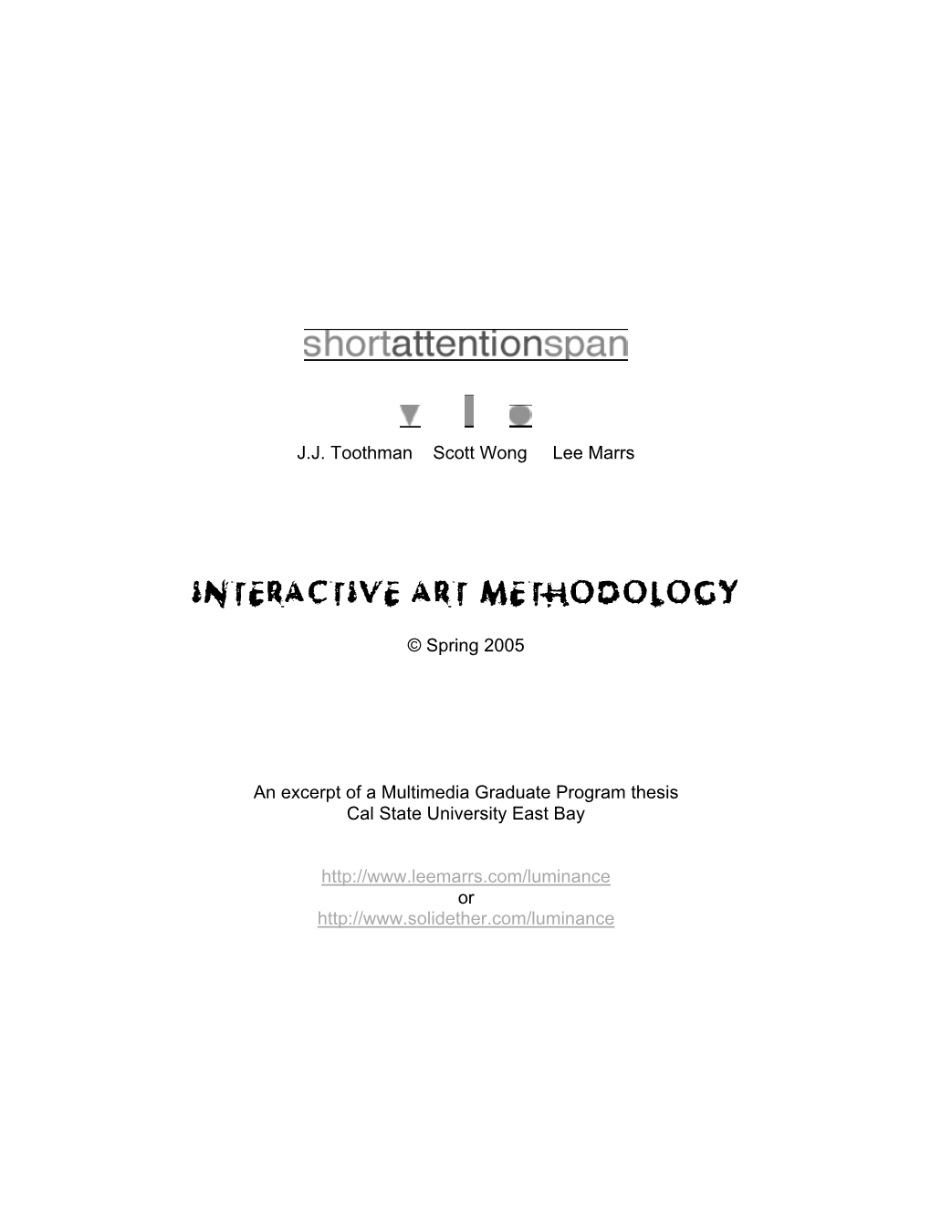 Interactive Art Methodology