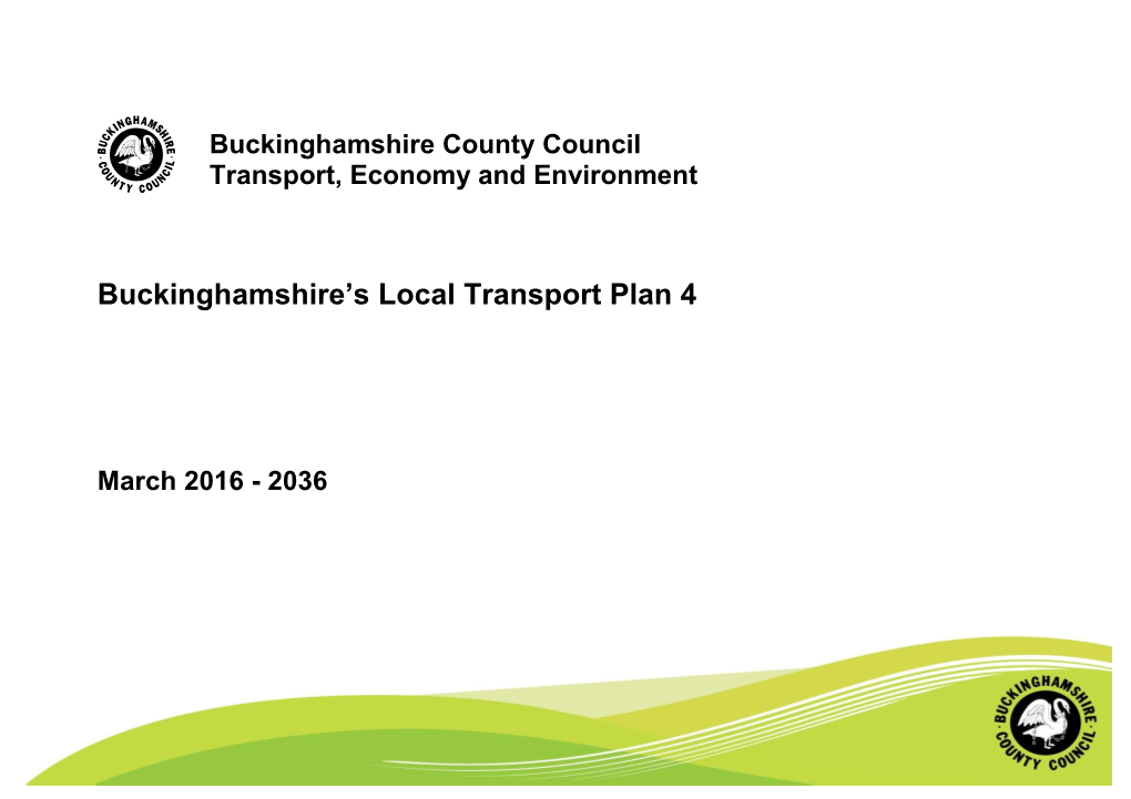 Buckinghamshire's Local Transport Plan 4