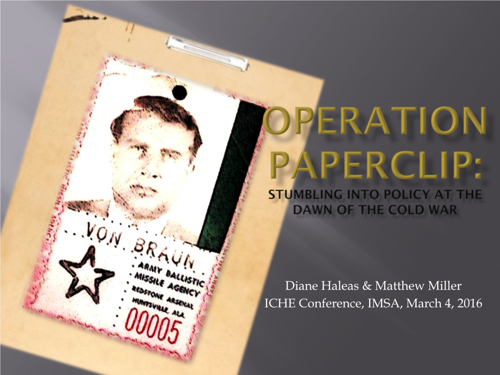 Operation Paperclip and the Rise of Weapons of Mass Destruction