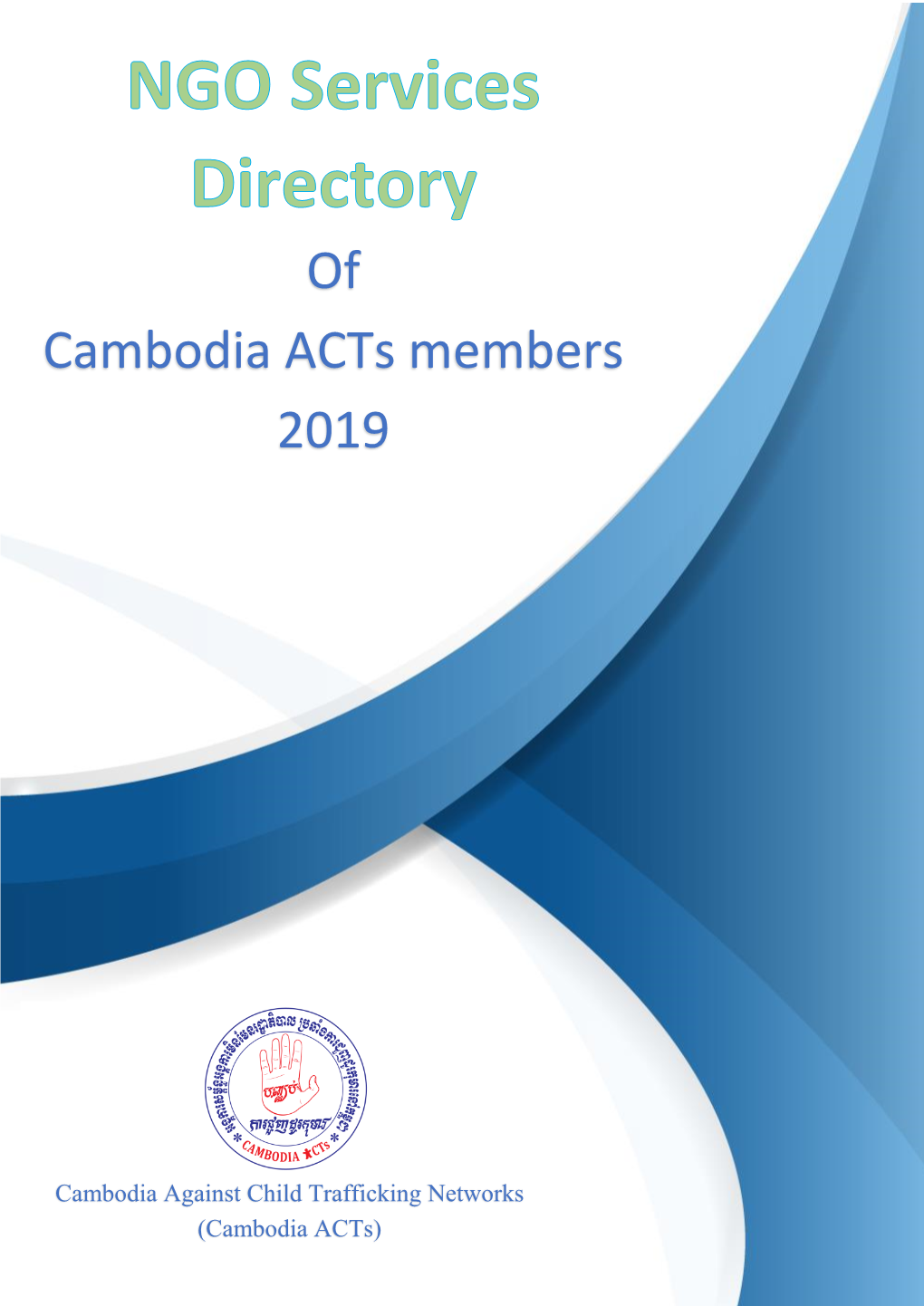 Of Cambodia Acts Members 2019