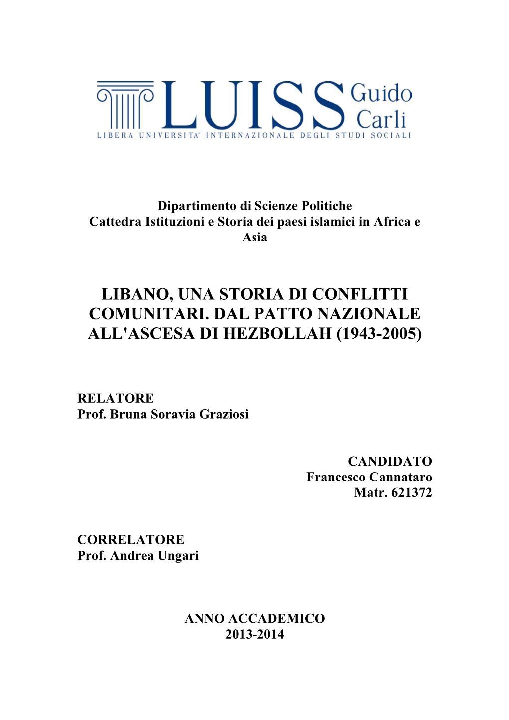 Libano, Una Storia Di Conflitti Comunitari. Dal Patto Nazionale All'ascesa Di Hezbollah (1943-2005)