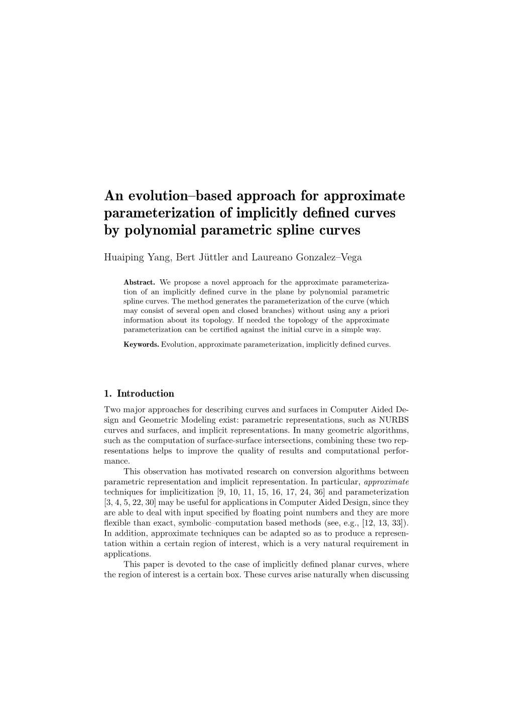 An Evolution–Based Approach for Approximate Parameterization of Implicitly Deﬁned Curves by Polynomial Parametric Spline Curves