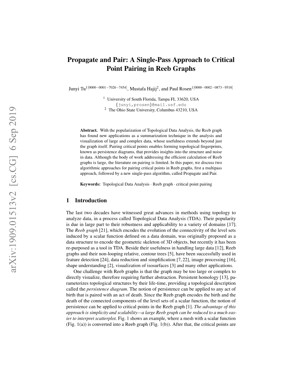 Propagate and Pair: a Single-Pass Approach to Critical Point Pairing in Reeb Graphs