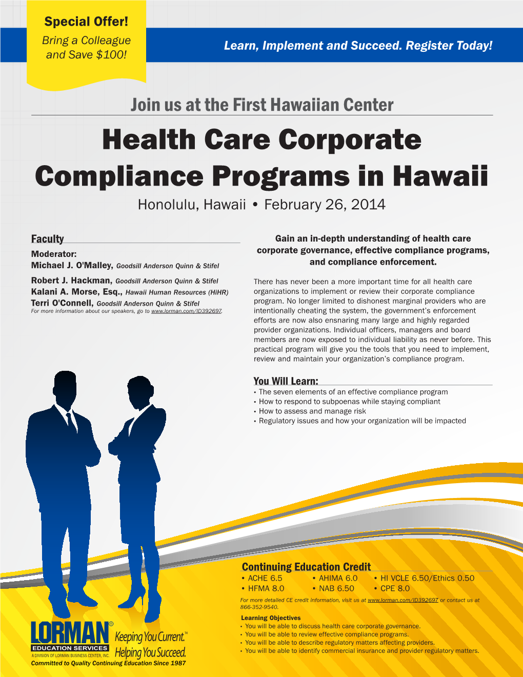 Health Care Corporate Compliance Programs in Hawaii Honolulu, Hawaii • February 26, 2014