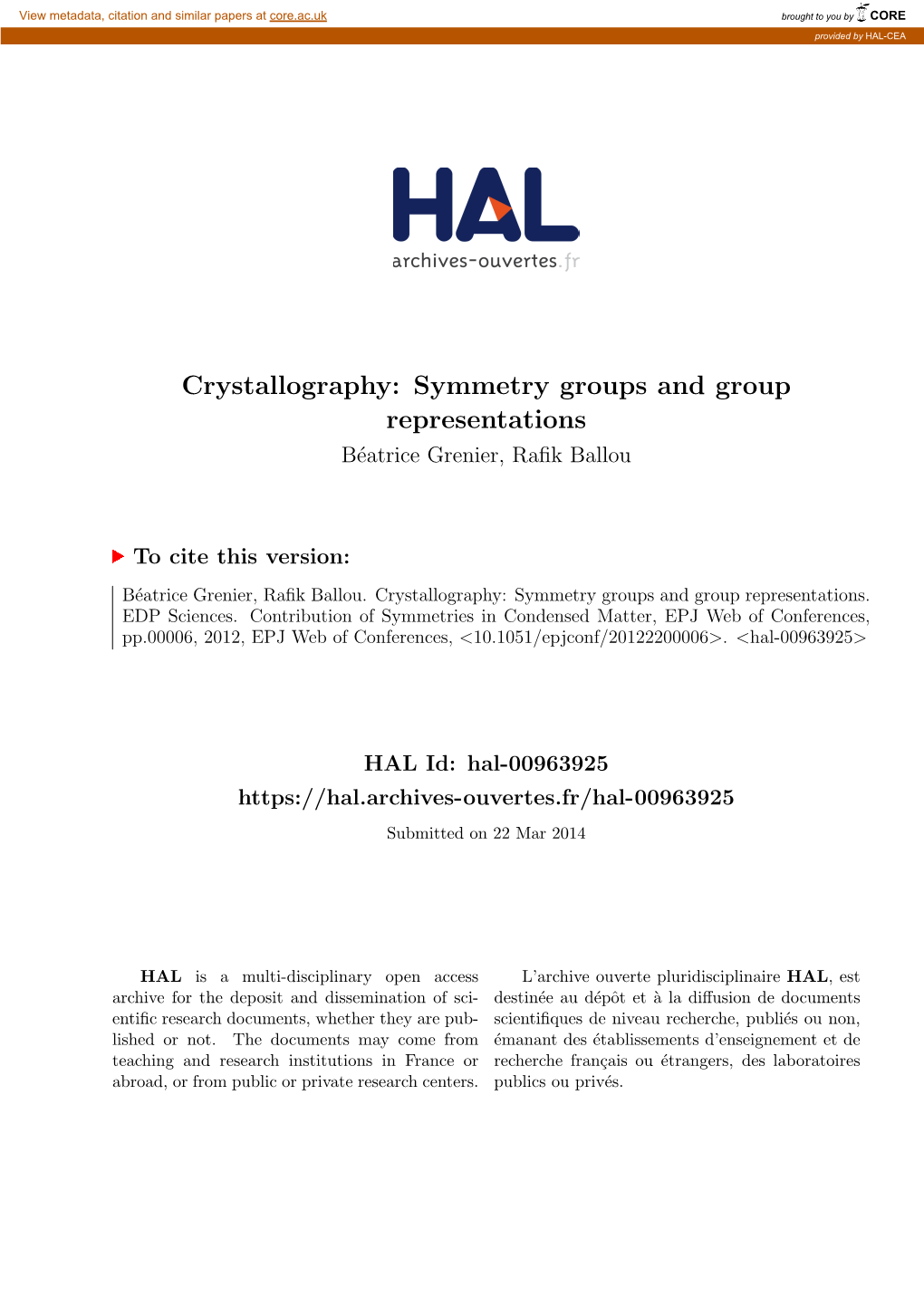 Crystallography: Symmetry Groups and Group Representations B´Eatricegrenier, Raﬁk Ballou