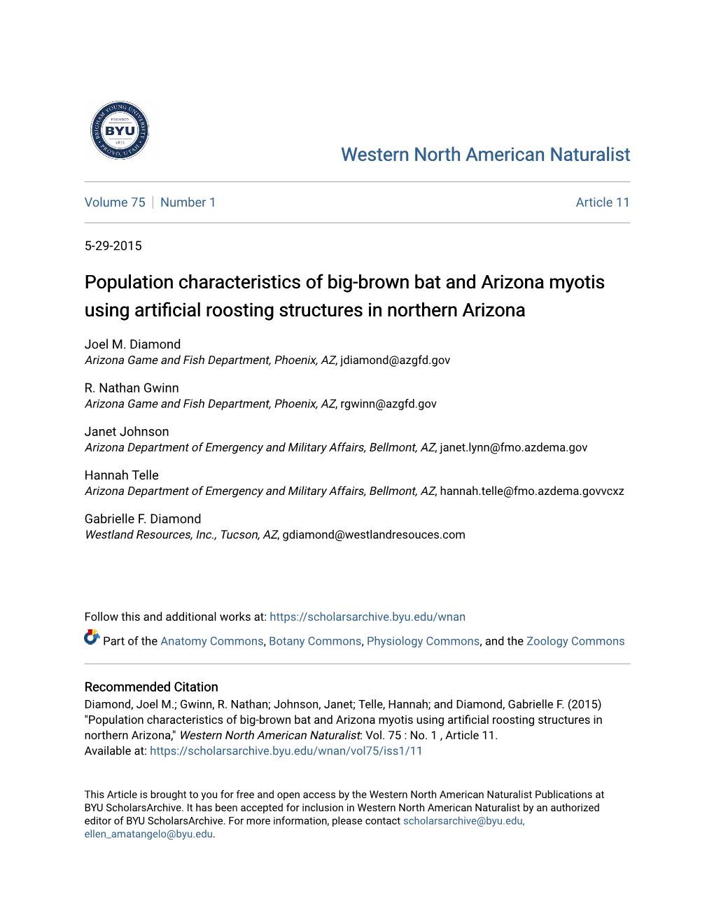 Population Characteristics of Big-Brown Bat and Arizona Myotis Using Artificial Oostingr Structures in Northern Arizona