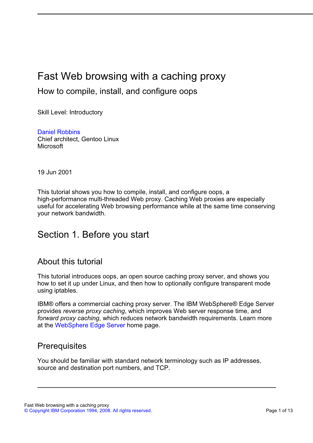 Fast Web Browsing with a Caching Proxy How to Compile, Install, and Configure Oops