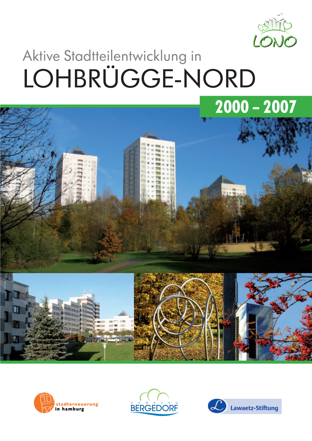 Lohbrügge-Nord 2000 – 2007 Inhalt