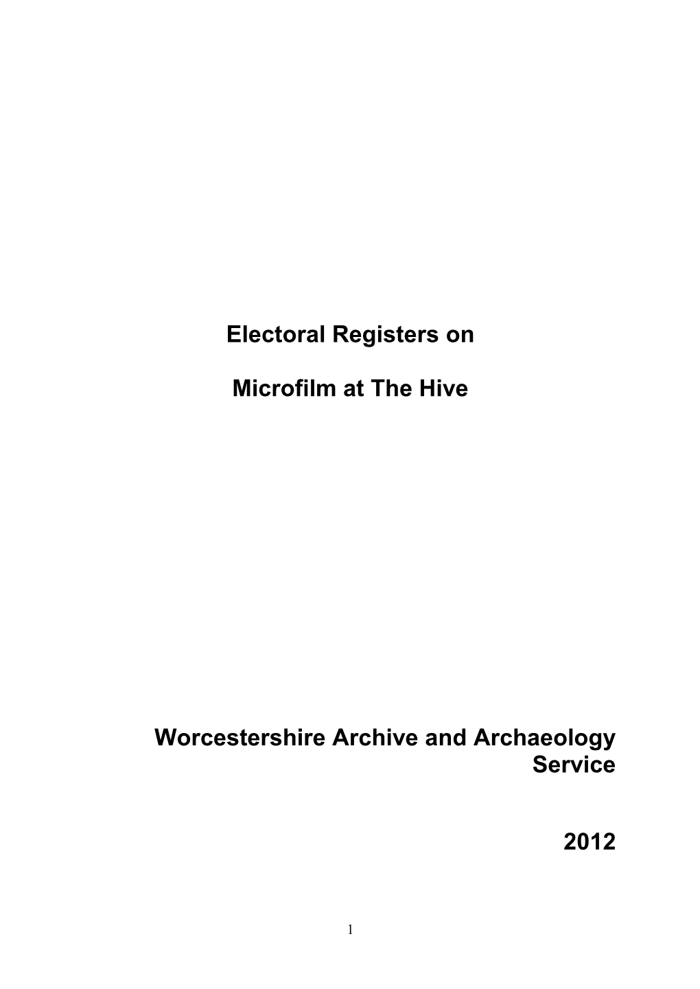 Electoral Registers on Microfilm at the Hive Worcestershire Archive and Archaeology Service 2012