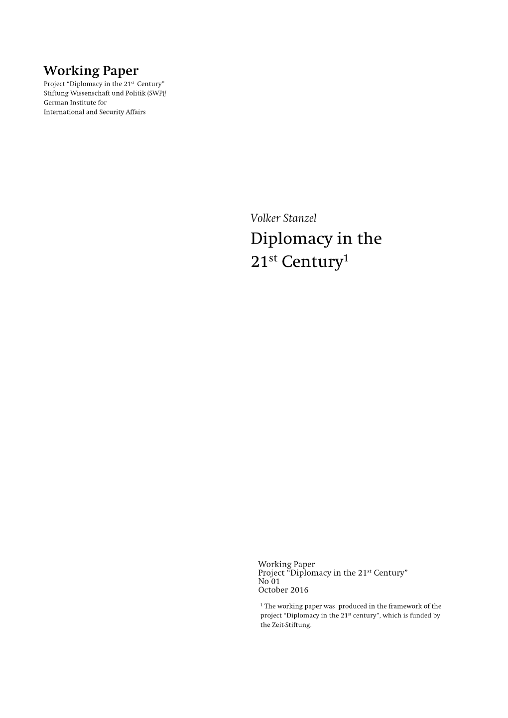 Diplomacy in the 21St Century” Stiftung Wissenschaft Und Politik (SWP)/ German Institute for International and Security Affairs
