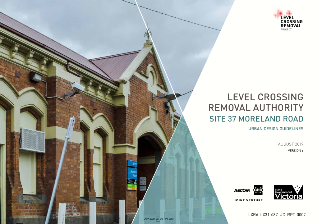 Level Crossing Removal Authority Site 37 Moreland Road Urban Design Guidelines