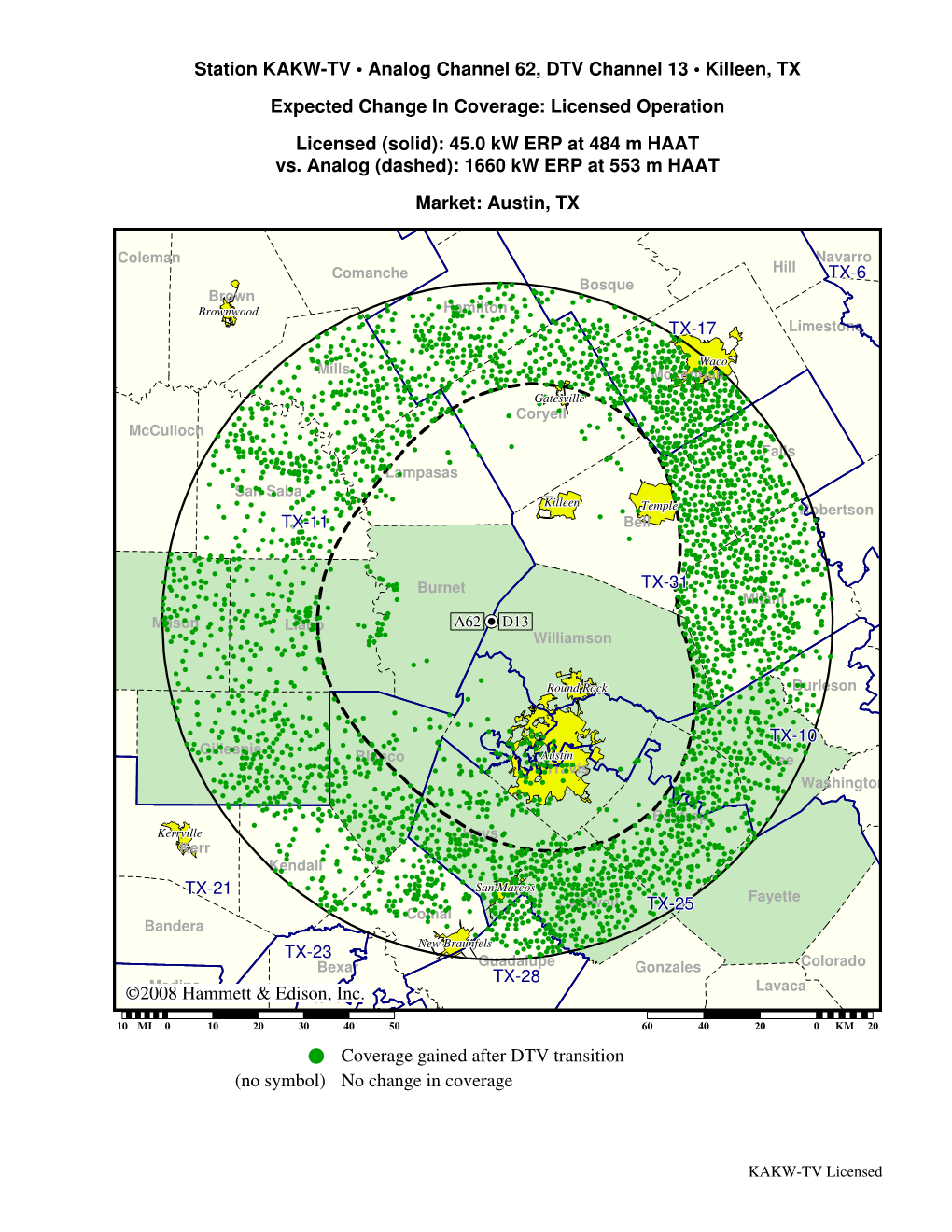 ©2008 Hammett & Edison, Inc. Station KAKW-TV • Analog Channel 62, DTV Channel 13 • Killeen, TX Expected Change in Cover