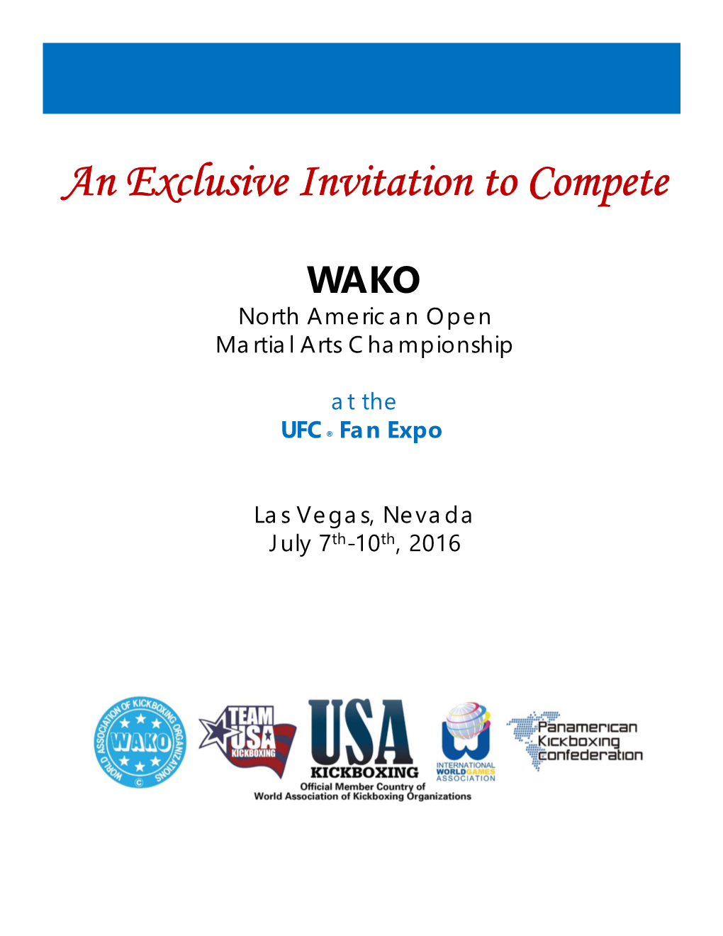 An Exclusive Invitation to Compete